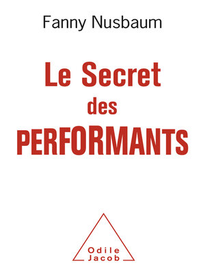 cover image of Le Secret des performants